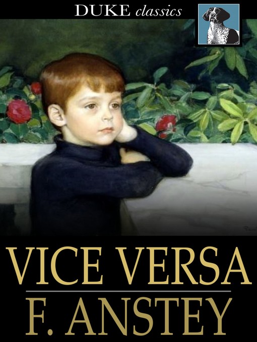 Title details for Vice Versa by F. Anstey - Wait list